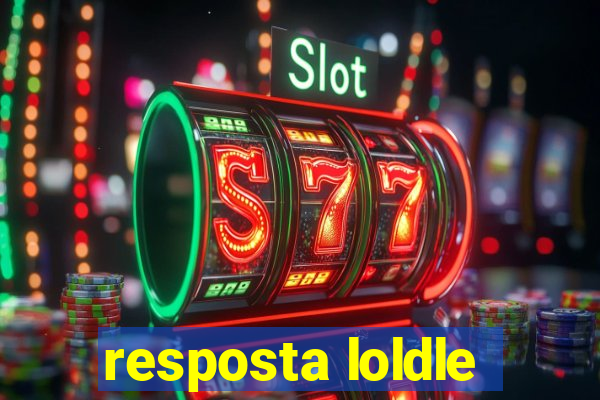 resposta loldle